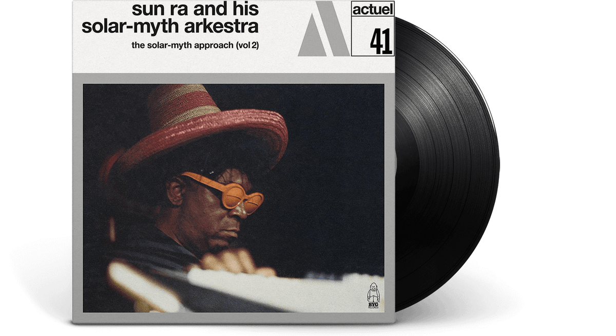 Vinyl - Sun Ra and His Solar-Myth Arkestra : The Solar-Myth Approach, Vol. 2 - The Record Hub