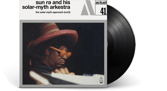Sun Ra and His Solar-Myth Arkestra : The Solar-Myth Approach, Vol. 2