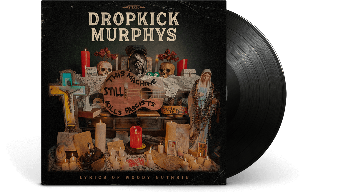 Vinyl - Dropkick Murphys : This Machine Still Kills Fascists - The Record Hub