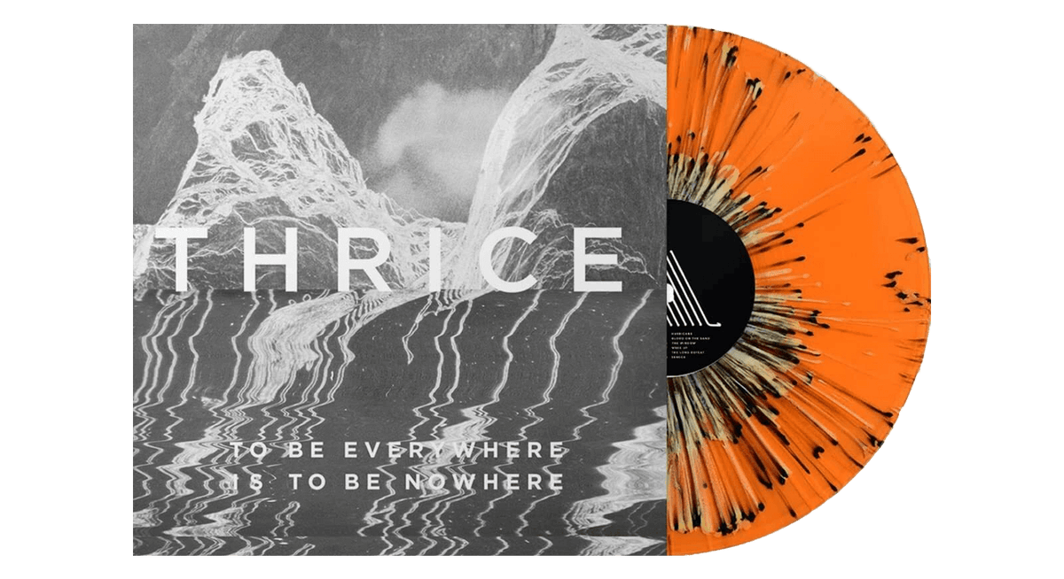Vinyl - Thrice : To Be Everywhere Is To Be Nowhere (Ltd Orange Vinyl Splatter Vinyl) - The Record Hub