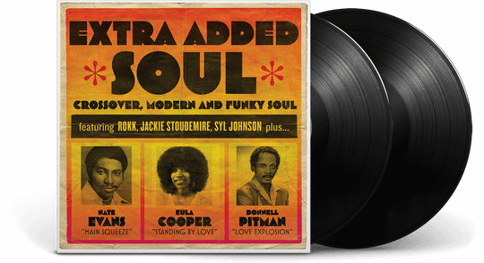 Various Artists : EXTRA ADDED SOUL: CROSSOVER, MODERN AND FUNKY SOUL