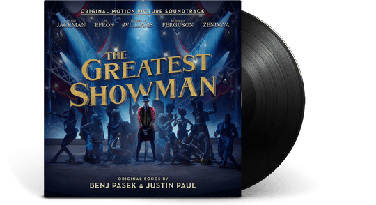 The Greatest Showman (Original Motion Picture Soundtrack) : The Greatest Showman (Original Motion Picture Soundtrack)