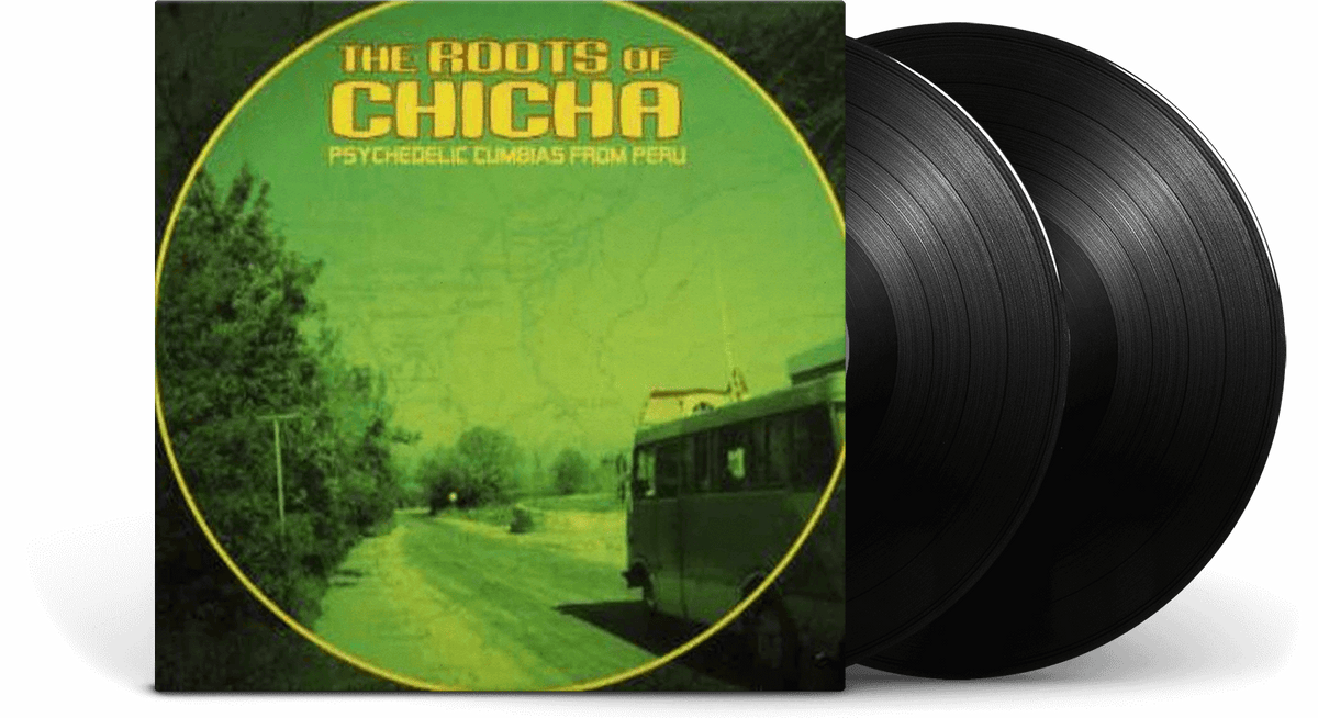 Vinyl - VARIOUS ARTISTS : THE ROOTS OF CHICHA: PSYCHEDELIC CUMBIAS FROM PERU - The Record Hub