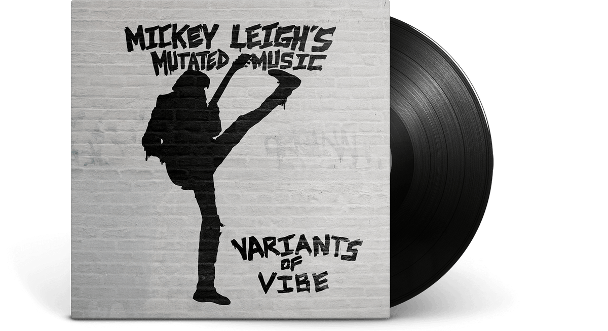 Vinyl - Mickey Leigh&#39;s Mutated Music : Variants of Vibe - The Record Hub