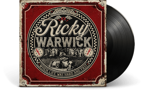Ricky Warwick : When Life Was Hard & Fast (Limited Edition Gatefold Vinyl)