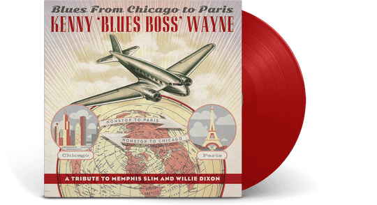 Kenny 'Blues Boss' Wayne : Blues From Chicago To Paris (Red 180g Vinyl)