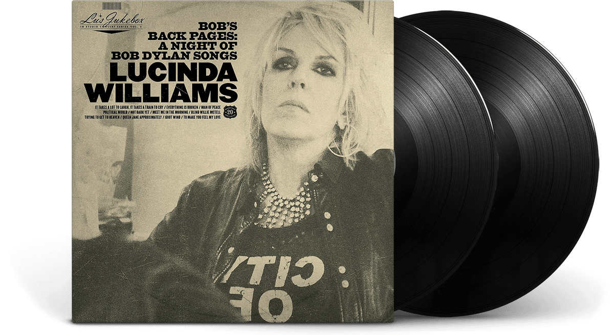 Vinyl - Lucinda Williams : Lu&#39;s Jukebox Vol. 3: Bob&#39;s Back Pages: A Night of Bob Dylan Songs - The Record Hub