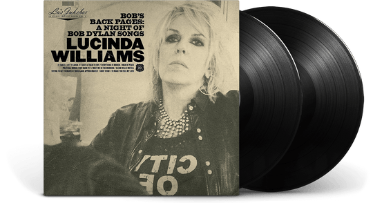 Lucinda Williams : Lu's Jukebox Vol. 3: Bob's Back Pages: A Night of Bob Dylan Songs