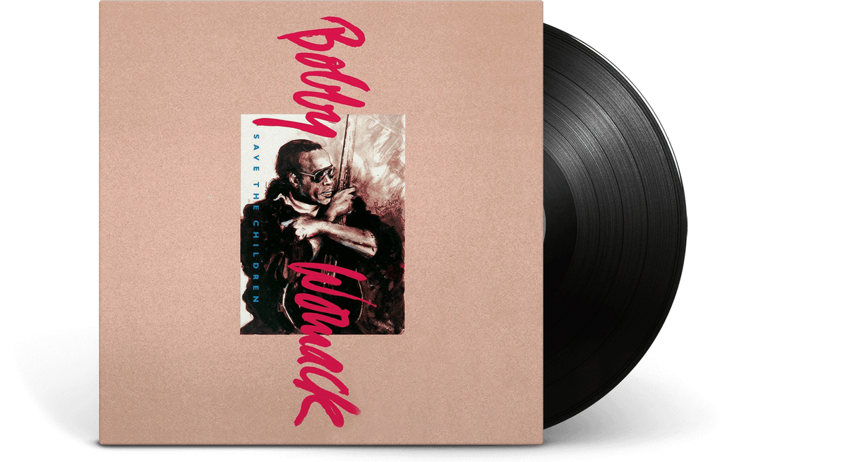 Vinyl - Bobby Womack : Save the Children - The Record Hub