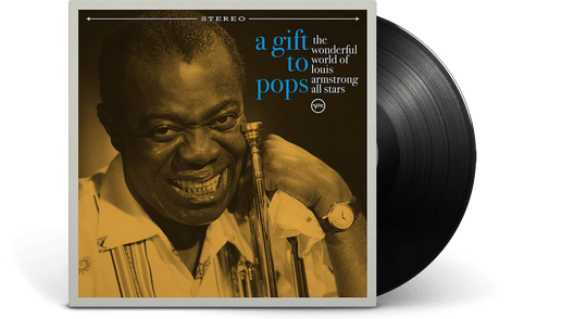 The Wonderful World Of Louis Armstrong: All Stars : A Gif To Pops