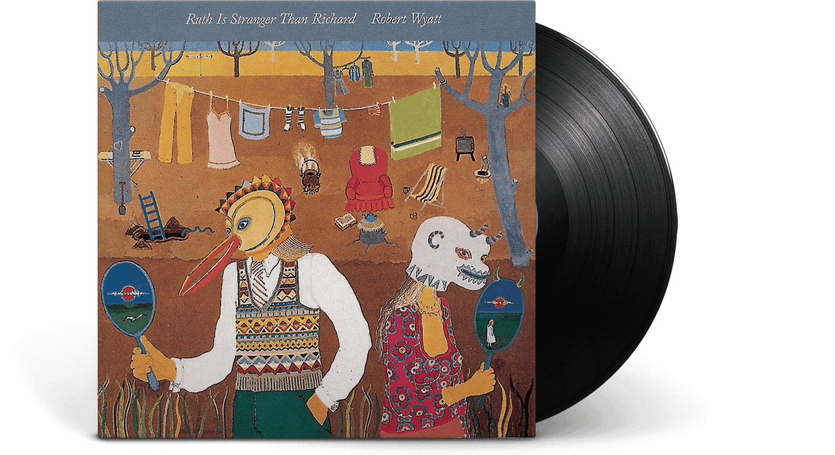 Vinyl - Robert Wyatt : Ruth Is Stranger Than Richard - The Record Hub