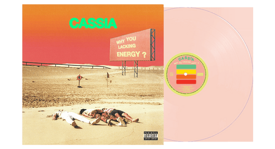 Cassia : Why You Lacking Energy? (Pink Vinyl)