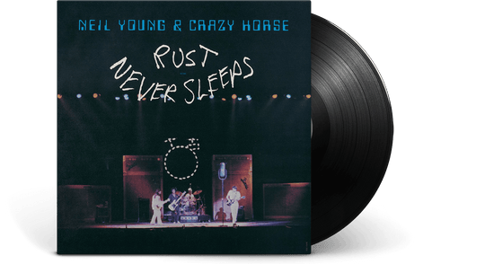 Neil Young & Crazy Horse : Rust Never Sleeps