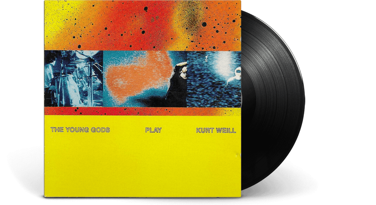 Vinyl - The Young Gods : Play Kurt Weill (30 years Anniversary) - The Record Hub