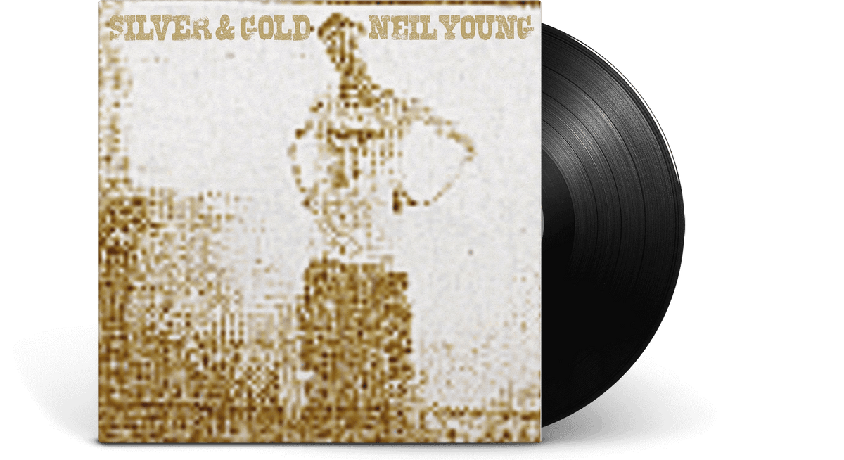 Vinyl - Neil Young : Silver &amp; Gold - The Record Hub