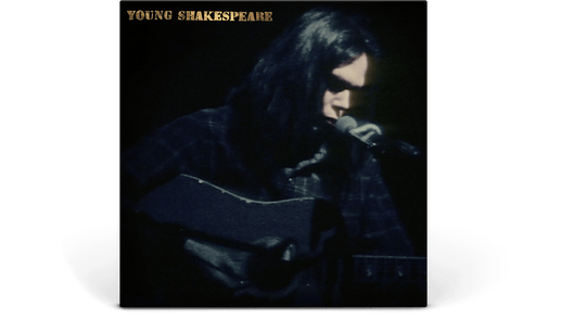 Neil Young : Young Shakespeare (Deluxe Set)