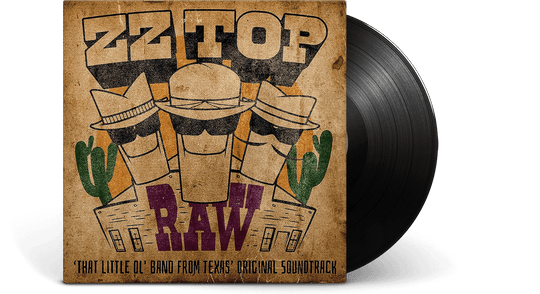 ZZ Top : RAW (‘That Little Ol' Band From Texas’ Original Soundtrack)