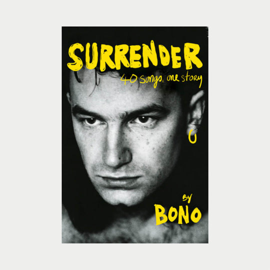 Bono : Surrender - 40 Songs, One Story
