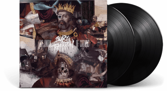 Bury Tomorrow : The Union Of Crowns