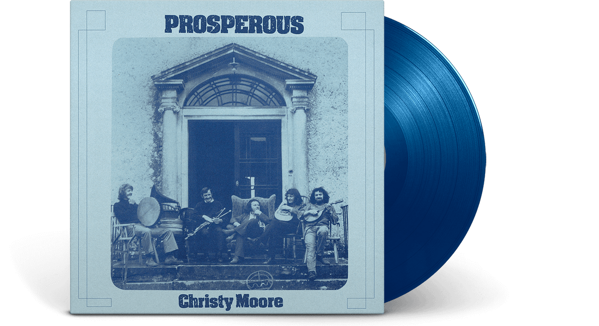 Vinyl - Christy Moore : Prosperous (Ltd Blue Vinyl) - The Record Hub