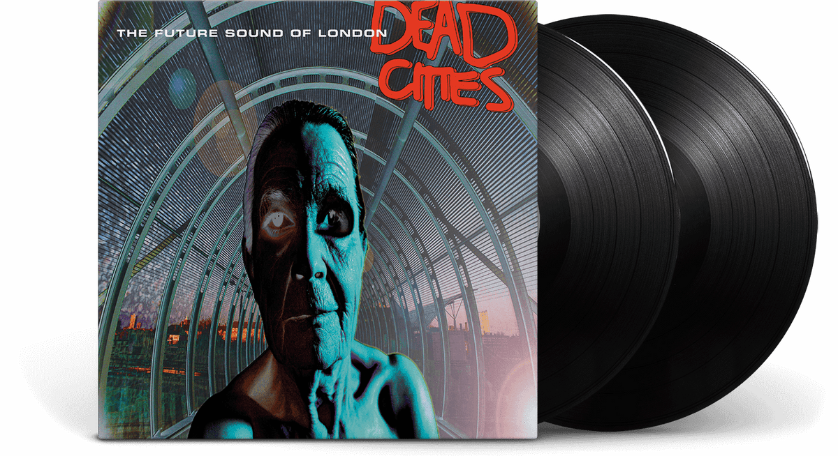 Vinyl - The Future Sound Of London : Dead Cities - The Record Hub